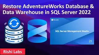 How to install AdventureWorks Database & Data Warehouse in SQL Server 2022 | SSMS & SQL Script