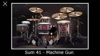 Sum 41 - Machine Gun (Virtual Drumming Cover)