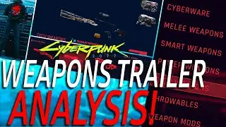 Weapons Trailer Insane Analysis! (Tools of Destruction) - Cyberpunk 2077 Breakdown