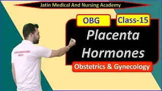 NORCET AIIMS OBG Class-15 Hormonal Function of Placenta || Nursing Officer || NEET  PG || Biology