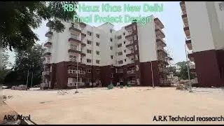 RBI Staff Quarter Hauz Khas New Delhi || Site Work Update || आर बी आई स्टाफ कॉलोनी न्यु दिल्ली