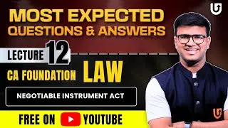 Negotiable Instrument Act CA Foundation law | Most Expected Questions | L12 | Indresh Gandhi #calaw