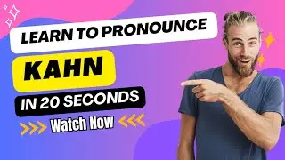 Learn How to pronounce Kahn in American English? - Pronounce Names
