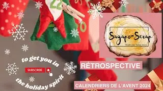 SAGAPOSCRAP Calendrier de l'Avent 2024 : Rétrospective 