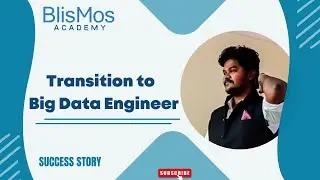 Transition to Big Data Engineer