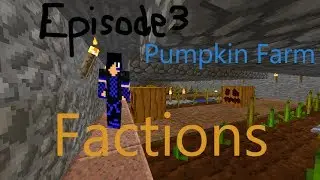 Minecraft | CRAAAAAAZZZYYYY Factions Ep 3 | ANOTHER FARM? | Minecraft Factions