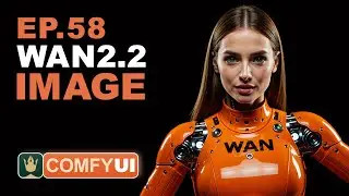 ComfyUI Tutorial Series Ep 58: Wan 2.2 Image Generation Workflows