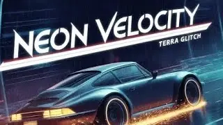 Terra Glitch - Neon Velocity [Official Visualizer]
