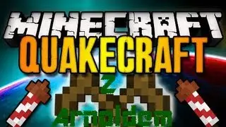 Quakecraft - 1# Szynka Arnolda :P
