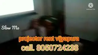projector rent vijayapura call. 8050724238