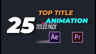 25 Minimal Title Animation In After Effects | Tutorial Included