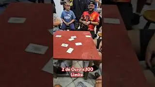 2 de Ouro x 100 Limite - 03 - #truco
