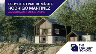 Proyecto Final Máster con Unreal Engine | Alumno Rodrigo Martínez | The Factory School