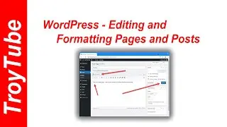 WordPress - Creating and formatting content basics with Pages and Posts