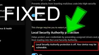 Fix: Local Security Authority Protection is Off. Your Device may be Vulnerable on Windows 11