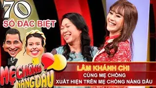 MOTHER&DAUGHTER-IN-LAW|EP 70|Lam Khanh Chi reveals a enigmatic clip which resolve the whole thing.