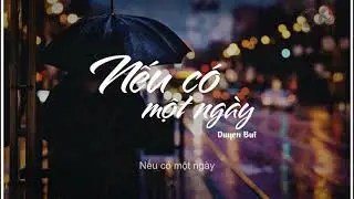 Nếu Có Một Ngày | Uyên Linh | Cover by Duyen Bui