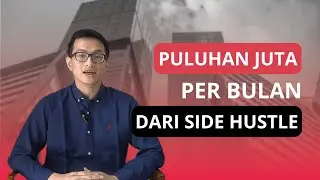 PULUHAN JUTA/BULAN DARI 5 SIDE HUSTLE GUA | ALVIN TANASTA