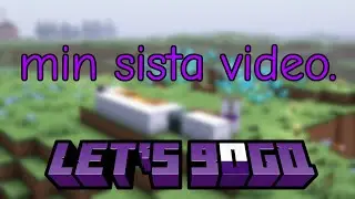 min sista video. | Let's 90gQ #19