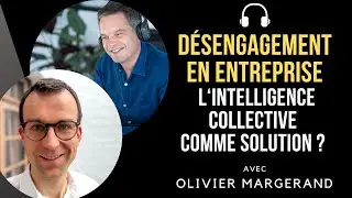 382 - Résoudre le problème du désengagement avec l'Intelligence Collective ?