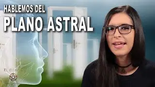 Let's talk about the ASTRAL PLANE: what is it really? What does science say? | The Grimoire