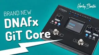 Harley Benton - DNAfx GiT Core - Out Now!