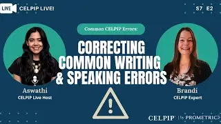 CELPIP Live! Correcting Common Speaking and Writing Errors - S7E2