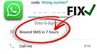 WhatsApp Verification Code Not Receive and Time Limit Problem Solved 2021
