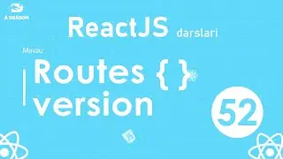 052. Routes, Object Version | React O'zbek tilida | React Darslari