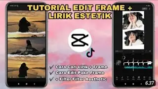PEMULA || Cara Edit Frame + Lirik Estetik di Capcut || #templatecapcutkeren #trendingvideo
