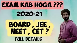 EXAM DATES- 2021 |CBSE Boards | JEE | NEET | CET