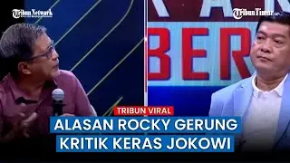 Alasan Rocky Gerung Kritik Jokowi yang Bikin Silfester Matutina Ngamuk 'Negeri Ini Saya Cintai