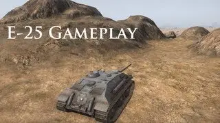 World of Tanks: E-25 gameplay | Techdragon.info