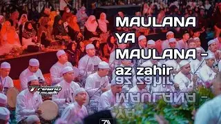 maulana ya maulana - az zahir