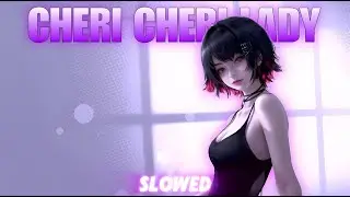 ◉ TECHNO | CHERI CHERI LADY [Slowed] - BEACHBAG, EVEEK & SARIAN