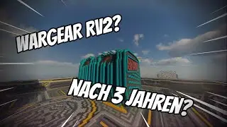WarGear RV2? Nach 3 JAHREN wieder ein WarGear | Infovideo dazu Kuss