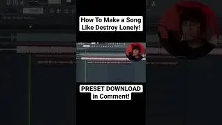 DESTROY LONELY Vocal Preset for FL Studio 2023