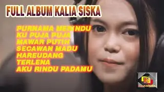 FULL ALBUM KALIA SISKA ll Kendang Celempung