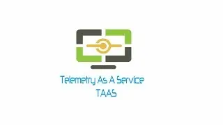 Telemetry As A Service  - TaaS