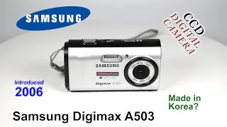 2006 Samsung Digimax A503 - CCD Digital Camera