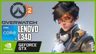 Overwatch 2 | Lenovo L340 | i5-9300HF | GTX 1050 3GB | 8GB RAM