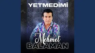 Yetmedi mi
