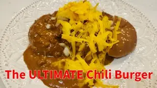 The Ultimate Chili Burger