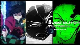 Glitch Tutorial for Jugg edits | Alight Motion Tutorial