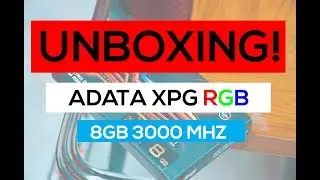 ADATA XPG RGB RAM! Unboxing & Overview😍