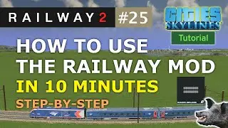 How to Use the Railway Replacer Mod - Cities Skylines Beginners Guide