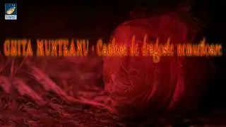 Ghita Munteanu - Cantece de dragoste nemuritoare