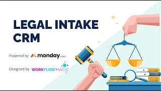Streamline Your Legal Workflow: The Ultimate monday.com Legal Intake CRM Demo!