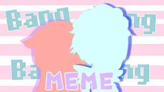 Bang Bang meme | Gacha Life