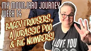 My Mounjaro Journey - Week 14 - Baggy Trousers, A Jurassic Poo & BIG Numbers!